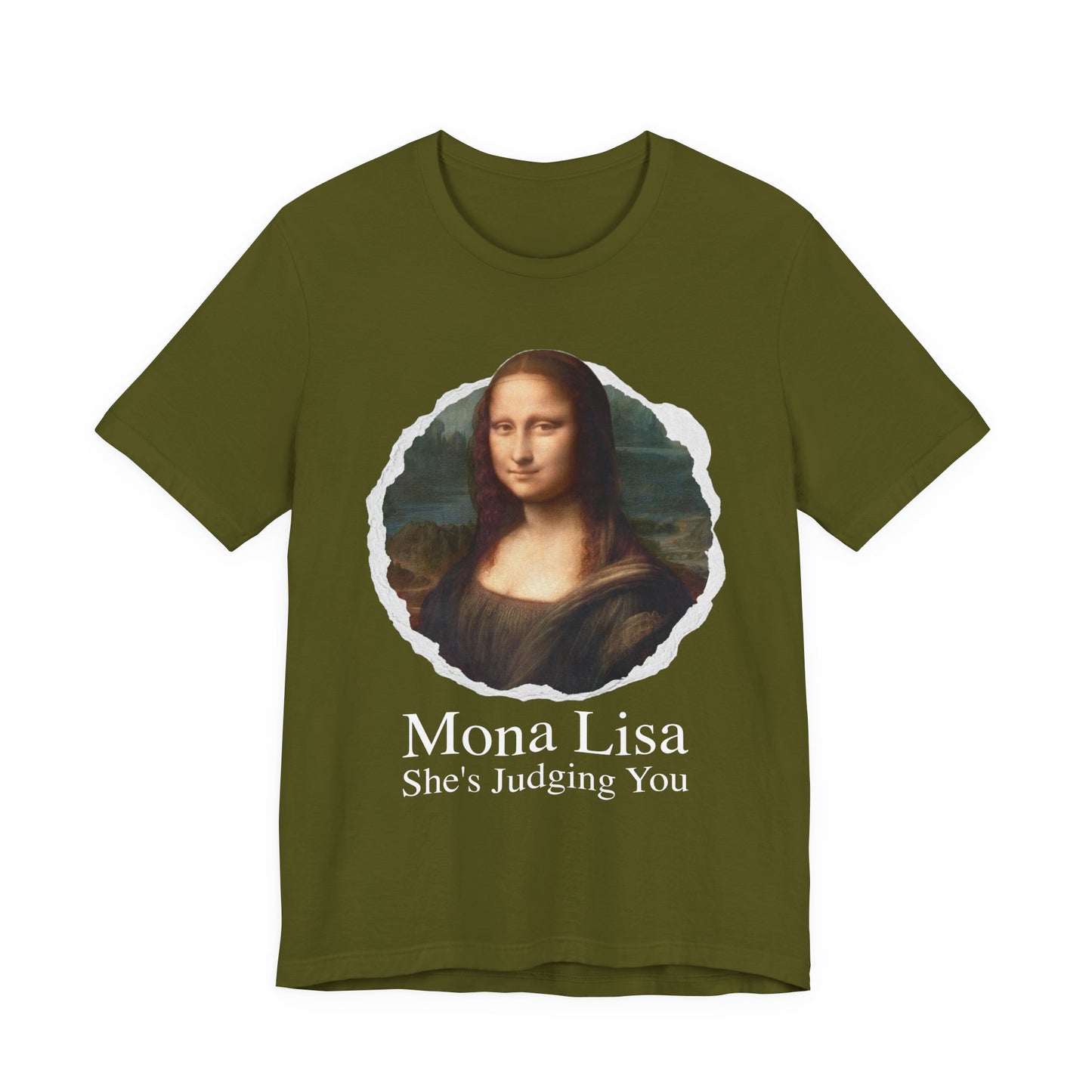 Mona Lisa She Judging you T‑Shirt