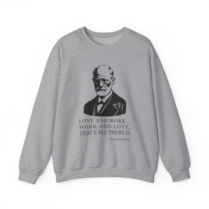 Love and work Sigmund Freud Sweatshirt