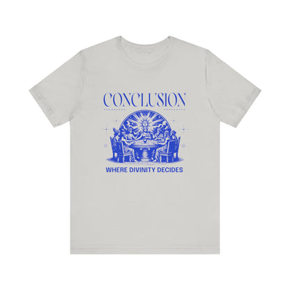 Conclusion T-Shirt