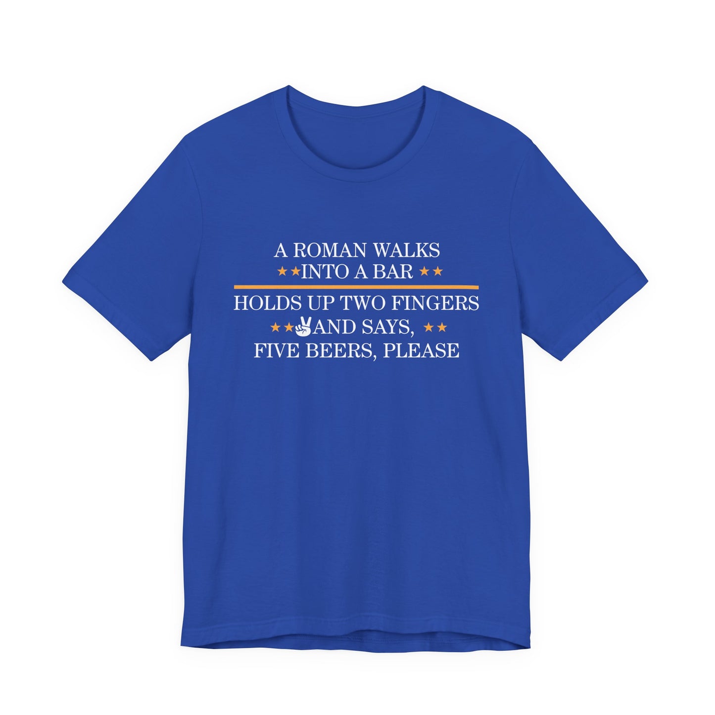 Roman Walks Into a Bar T‑Shirt