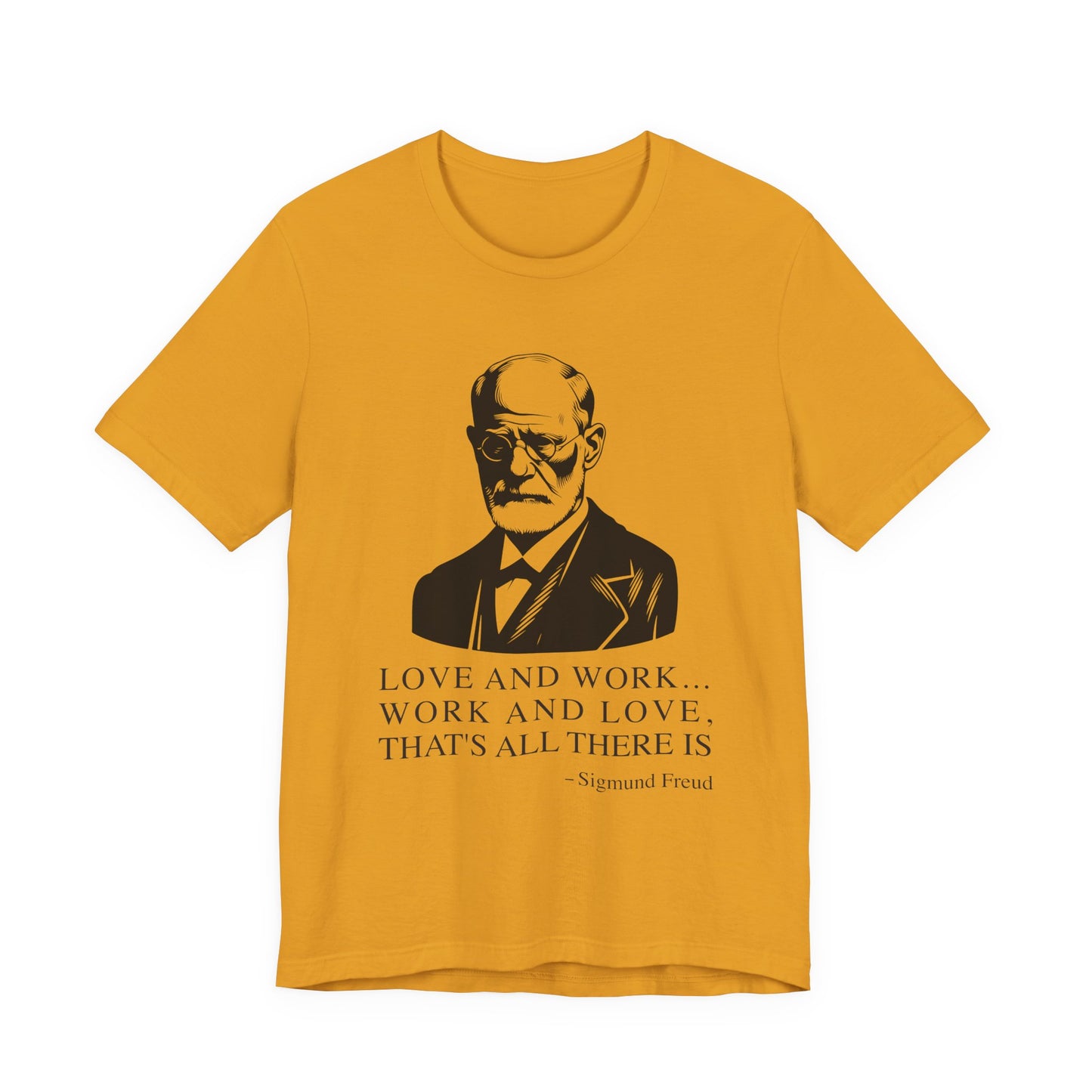 Love and work Sigmund Freud T-Shirt