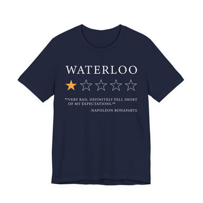 Waterloo Review by Napoleon Bonaparte T-Shirt
