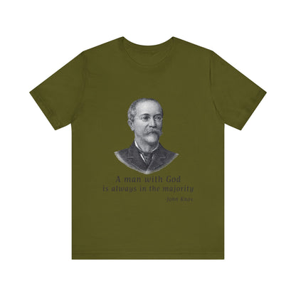 A man with God is always in the majority T-Shirt
