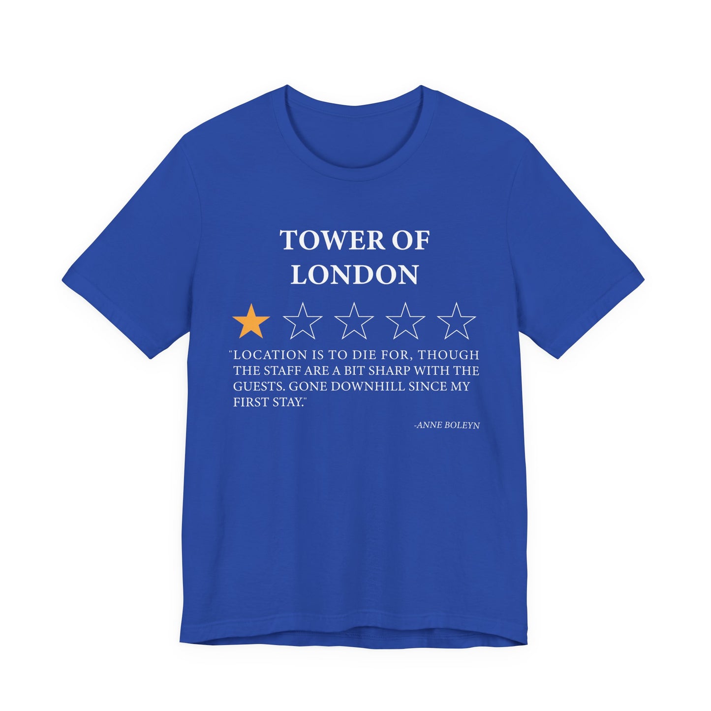Tower Of London Review by Anne Boleyn T-Shirt