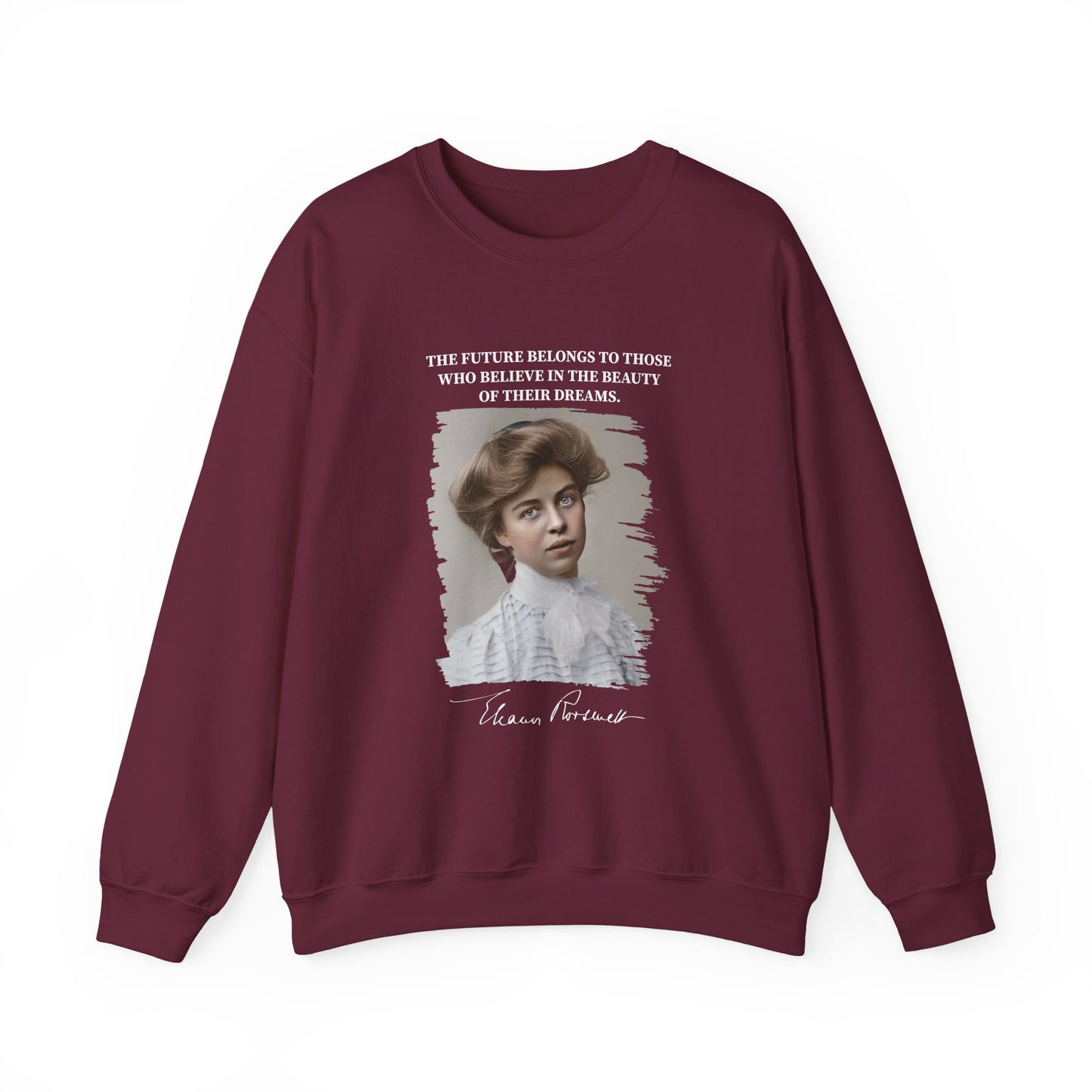 Eleanor Roosevelt Sweatshirt