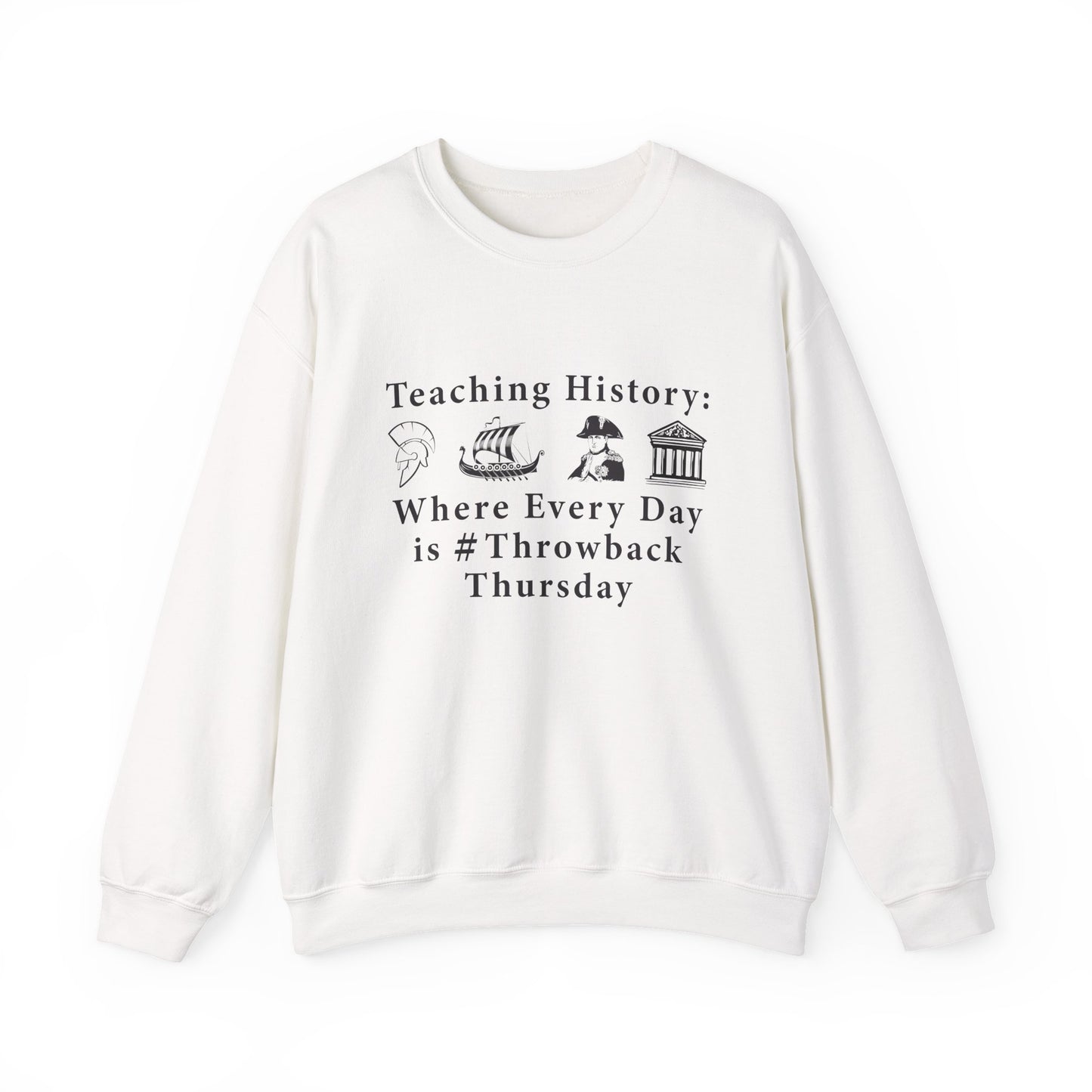 Funny History Teacher Sweatshirts