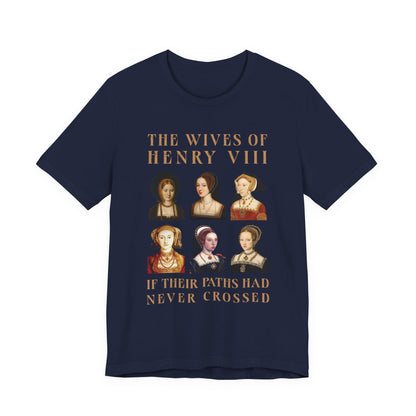 Henry VIII Wives T-Shirt