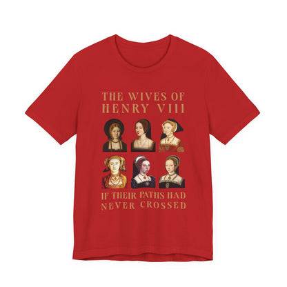 Henry VIII Wives T-Shirt