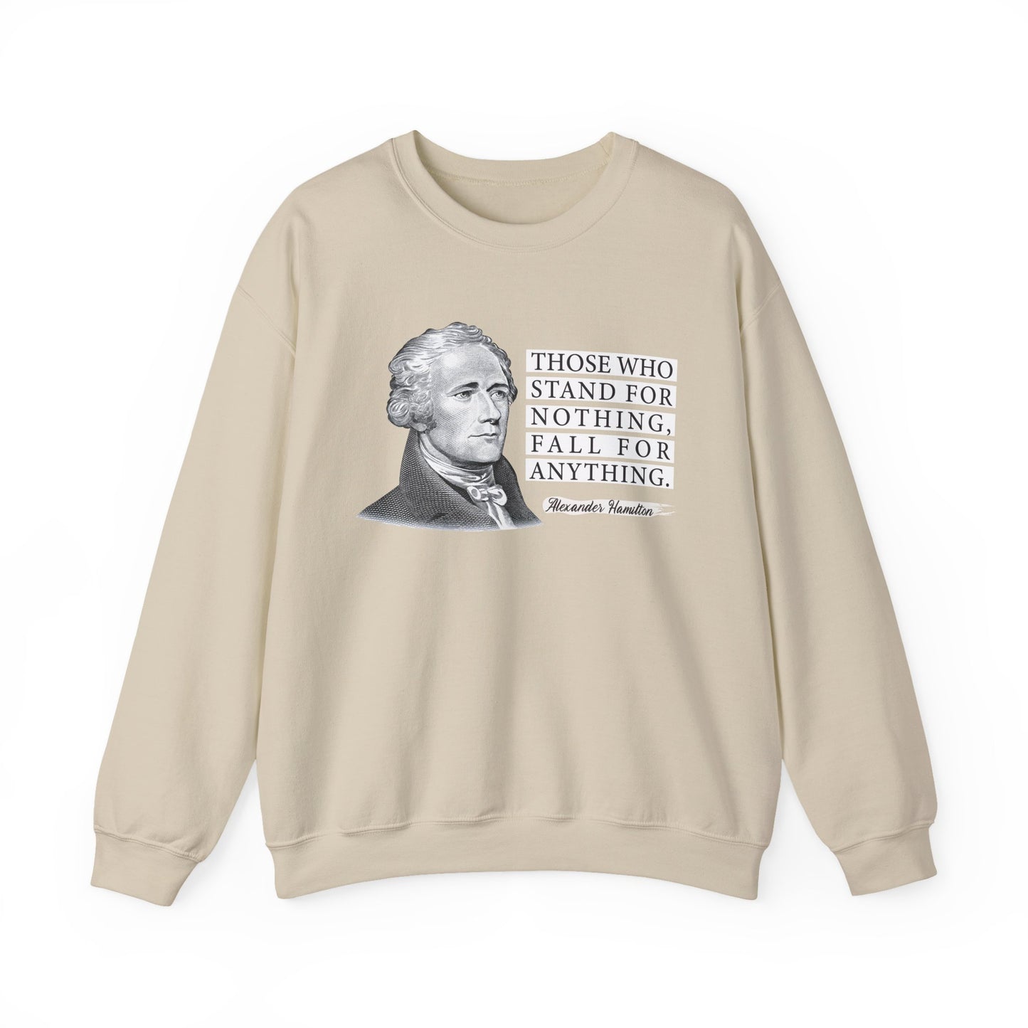 Those who stand for nothing Sweatshirt