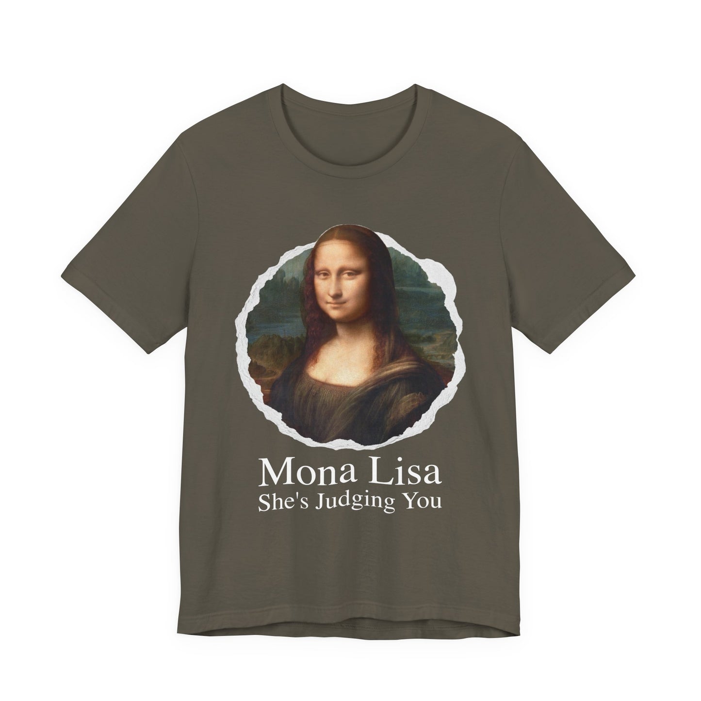 Mona Lisa She Judging you T‑Shirt
