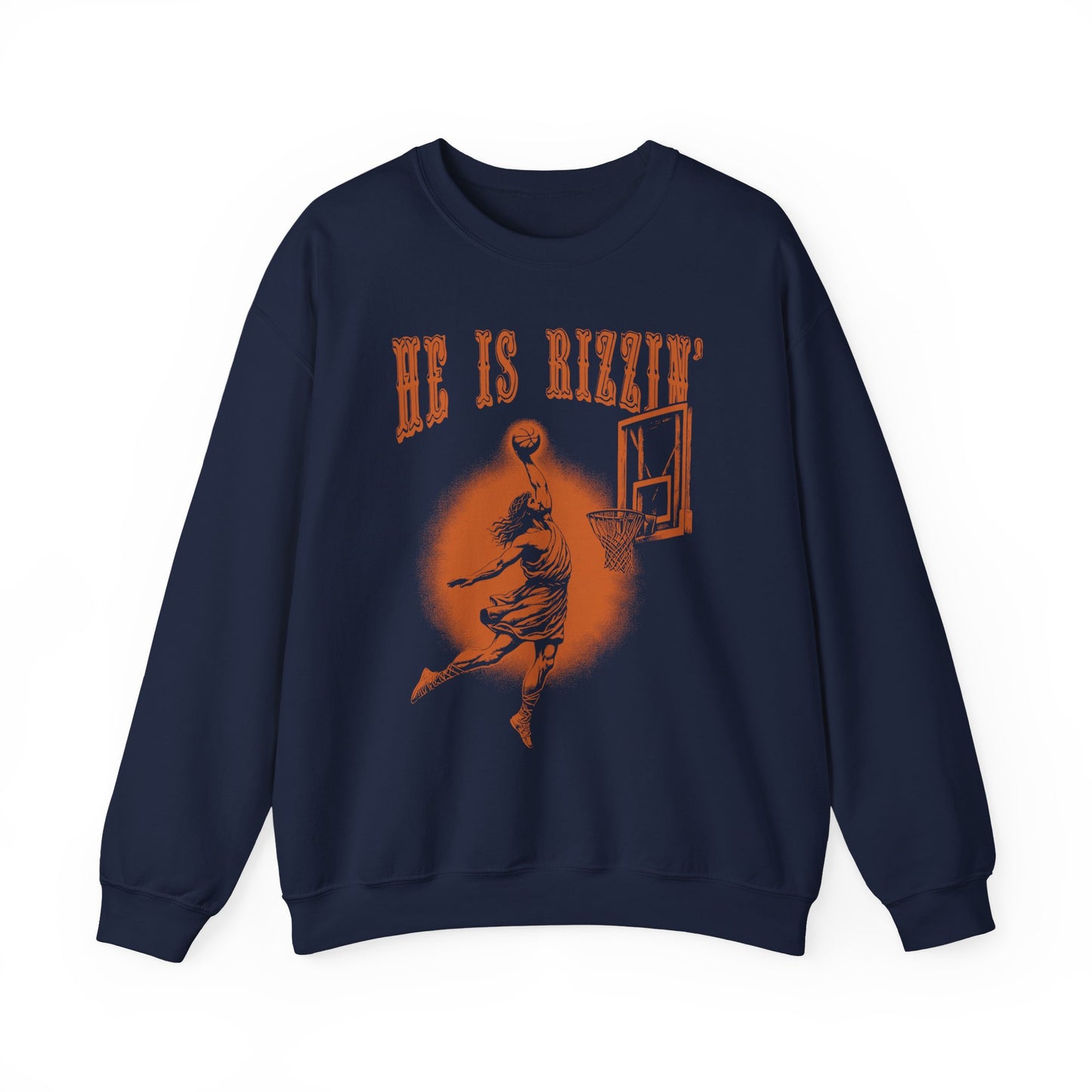 He is Rizzin Sweatshirt