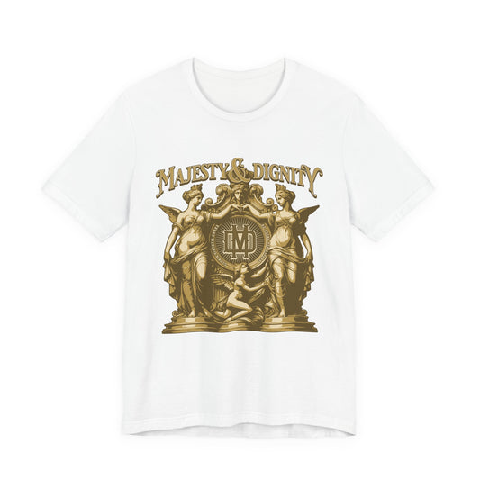 Majesty & Dignity T-Shirt