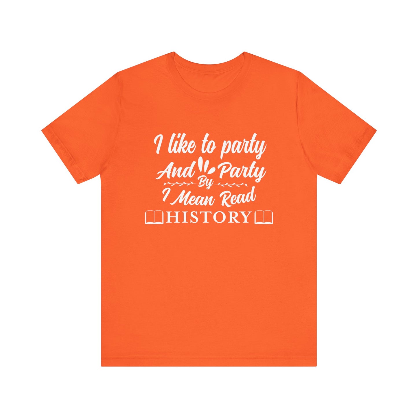 I Like To Party T-Shirt