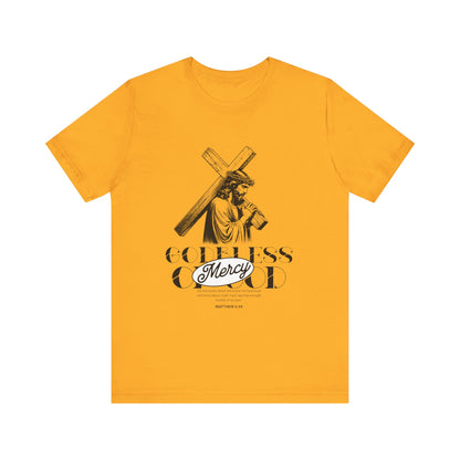 God bless mercy Of God T-Shirt