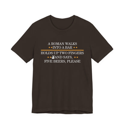 Roman Walks Into a Bar T‑Shirt