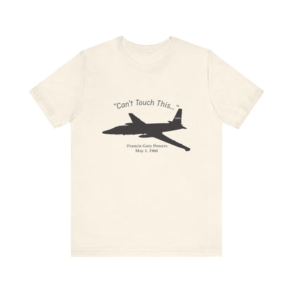 Can't Touch This T-Shirt