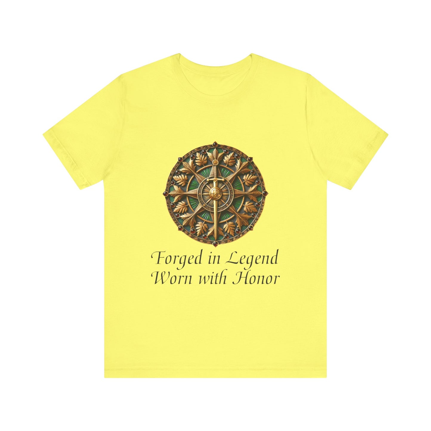 Forged in Legend, Worn with Honor T-Shirt