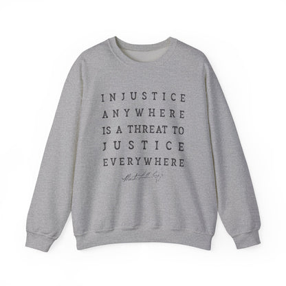 Injustice Anywhere Sweatshirt