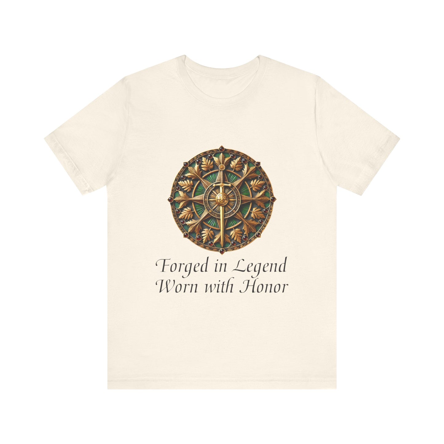 Forged in Legend, Worn with Honor T-Shirt