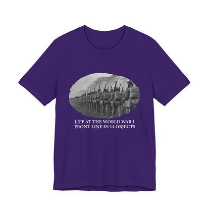 Life At The Front In 14 Objects T-Shirt