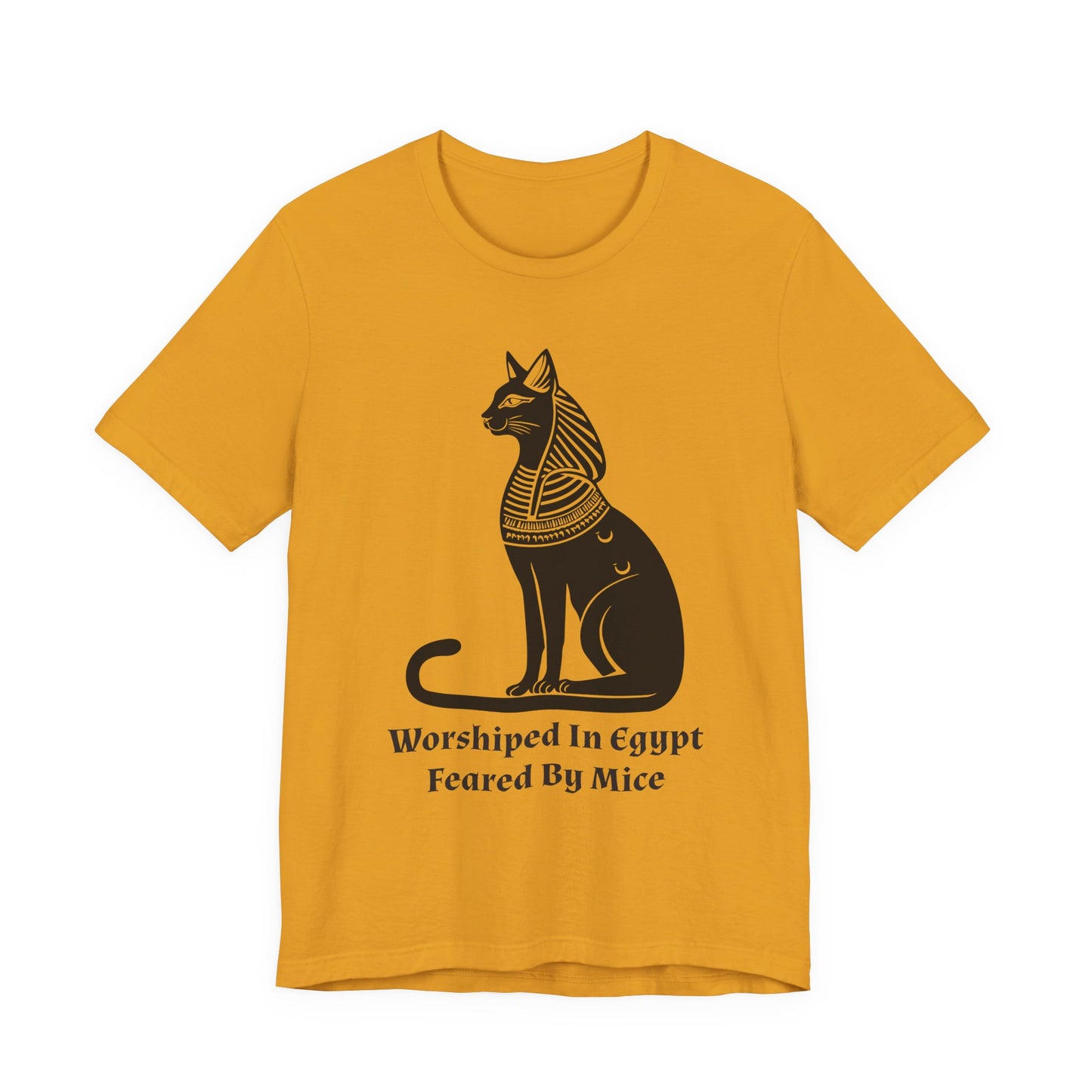 Worshiped in Egypt, Feared by Mice T-Shirt