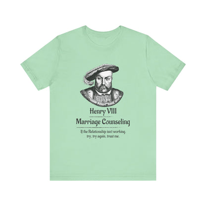 Henry VIII Try Again T-Shirt