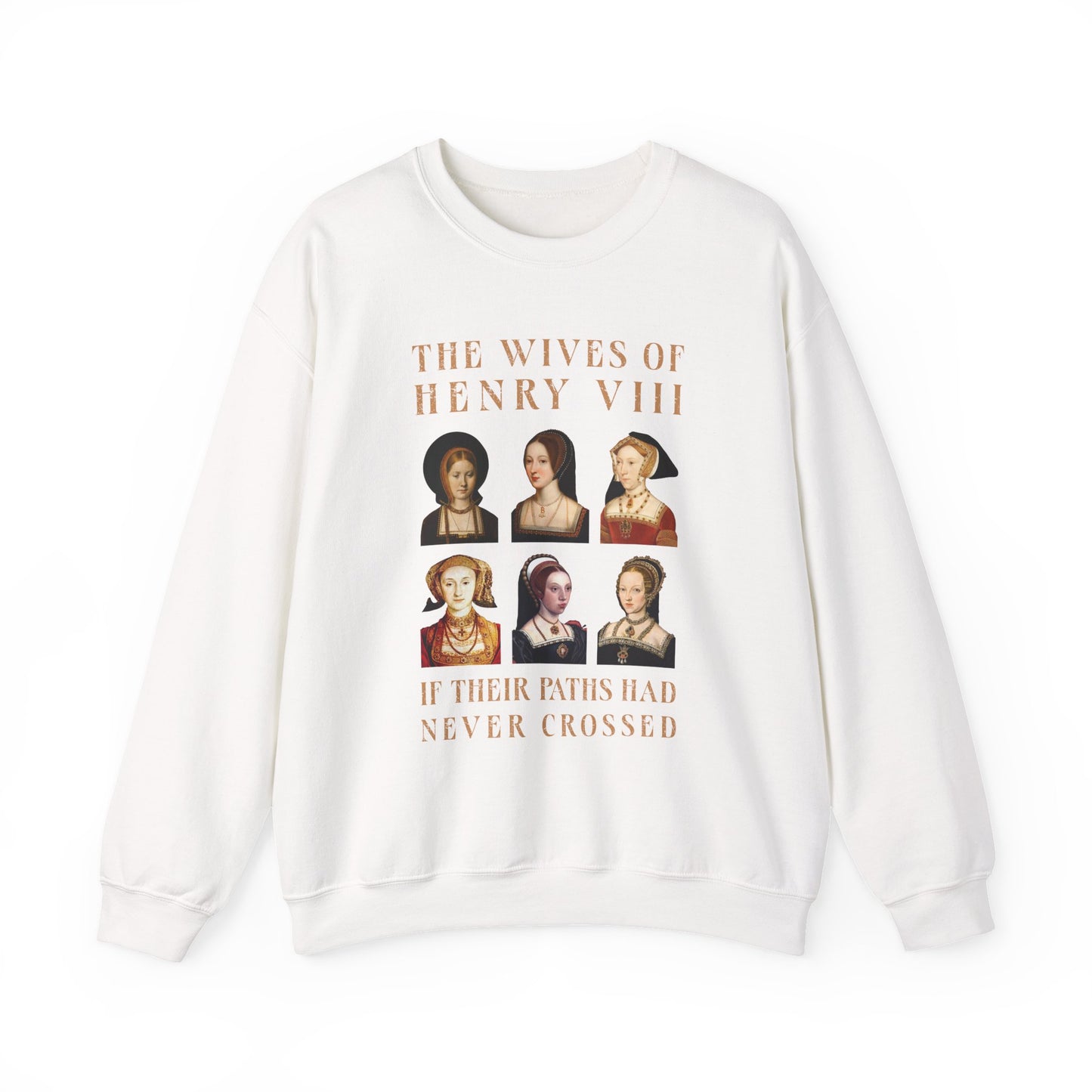 Henry VIII Wives Sweatshirt
