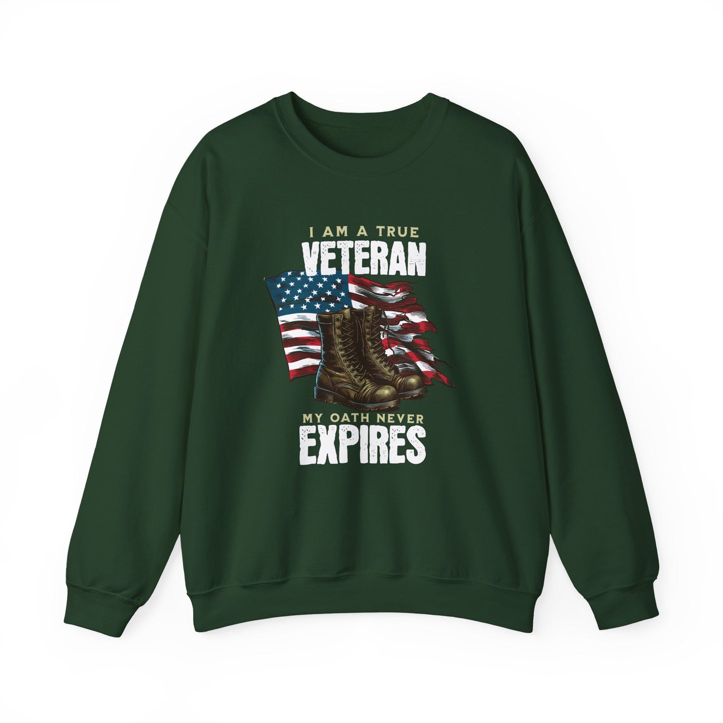 I am a True Veteran Sweatshirt