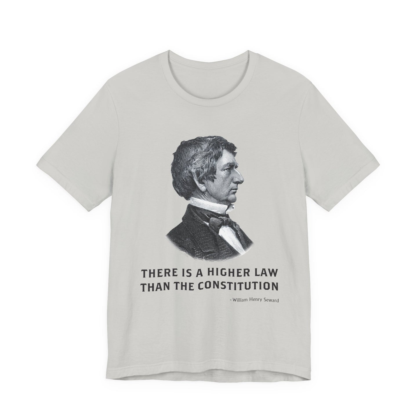 There is a higher law than the Constitution T‑Shirt