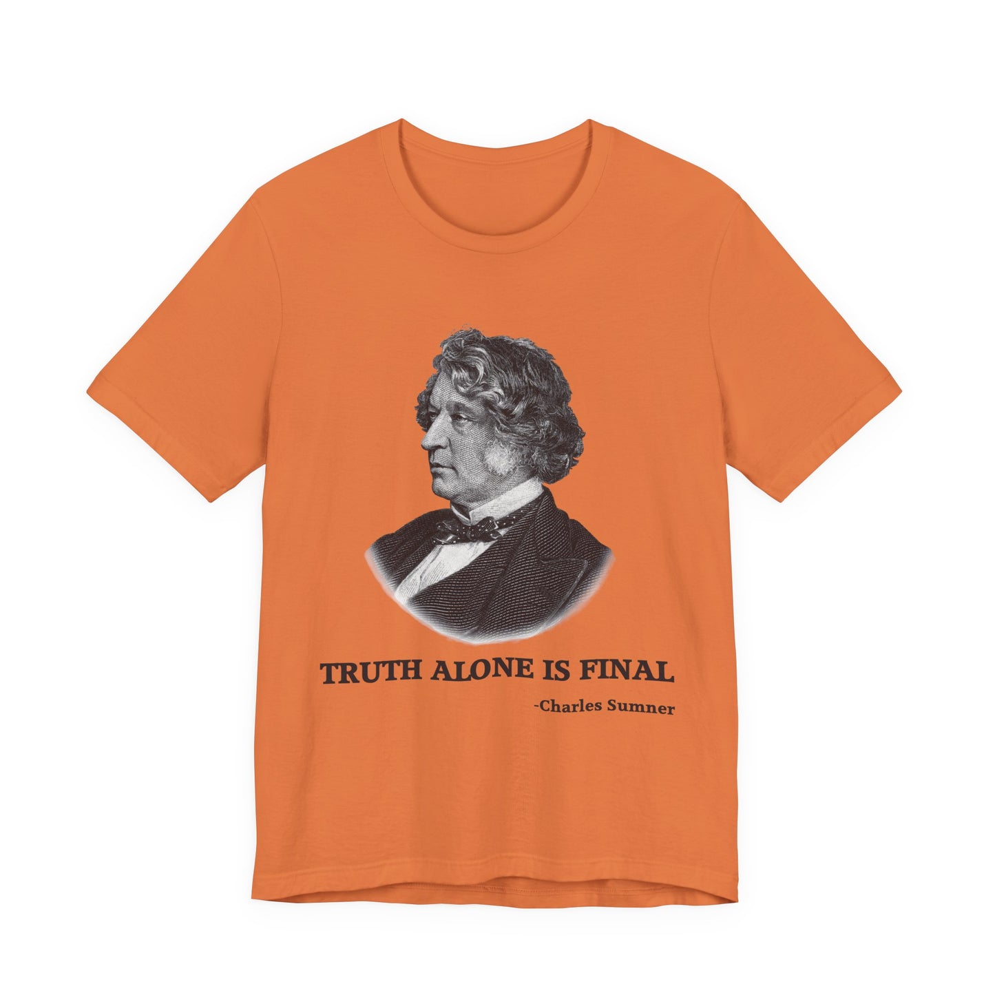 Truth alone is final T‑Shirt