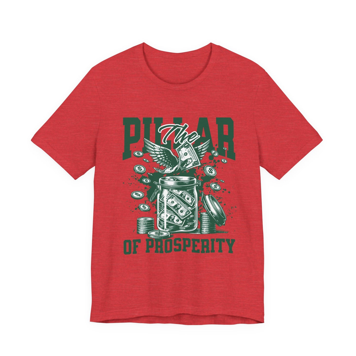 The pillar of Prosperity T-Shirt