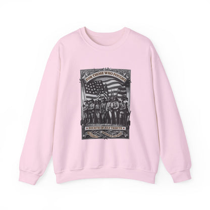 For Those who Fought Sweatshirts