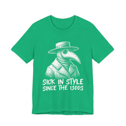 Sick in Style T-Shirt