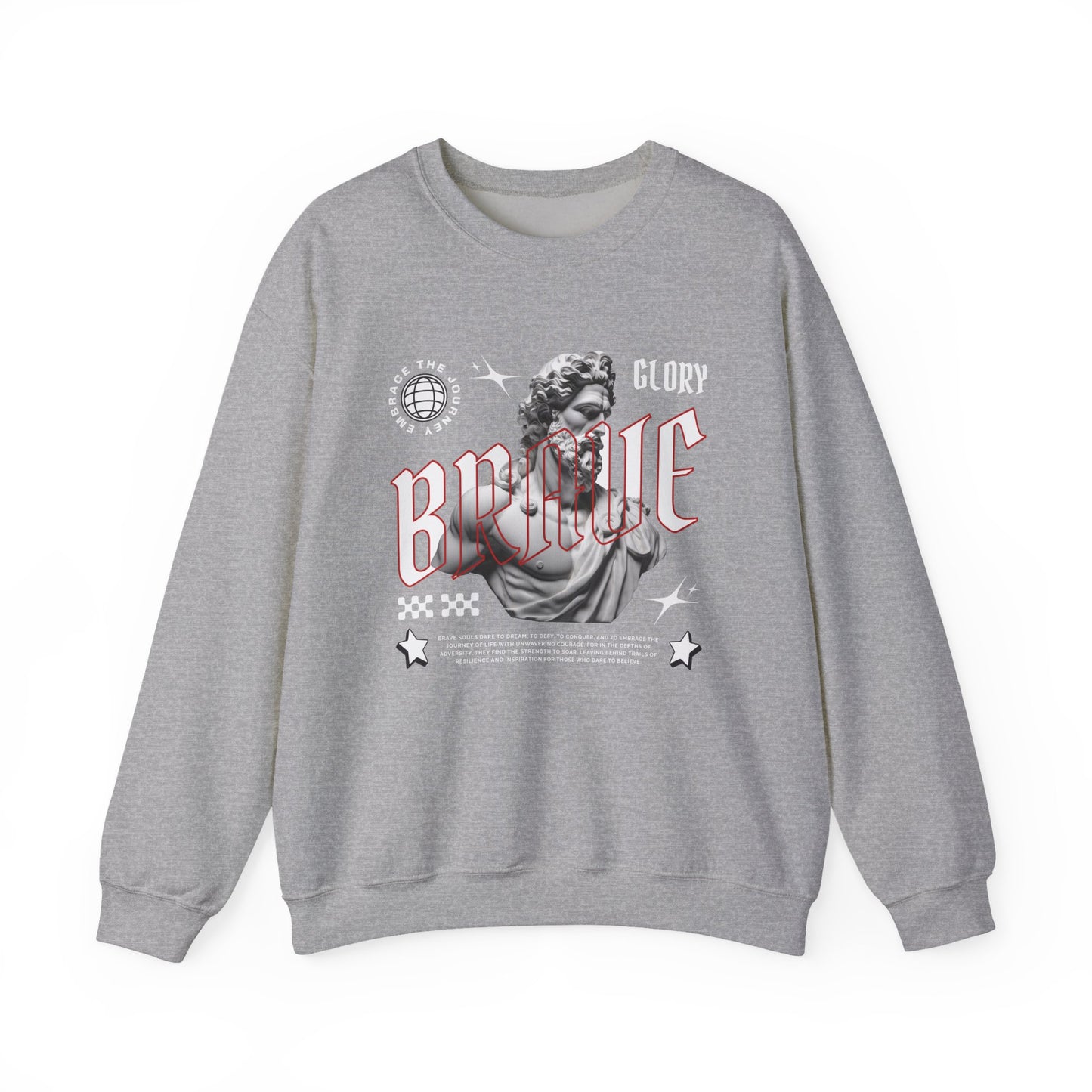 Glory brave Sweatshirt