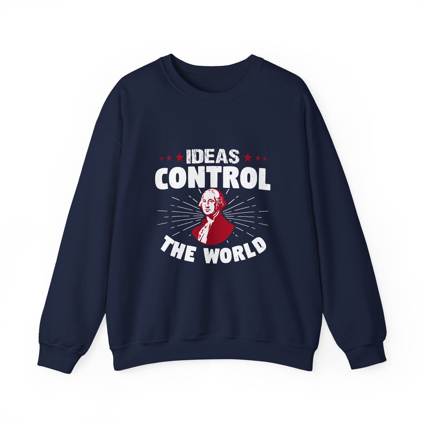 Ideas control the Sweatshirts