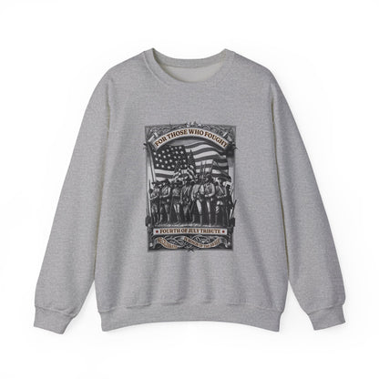 For Those who Fought Sweatshirts