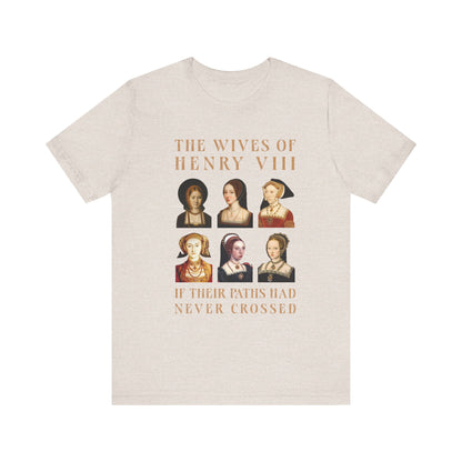 Henry VIII Wives T-Shirt