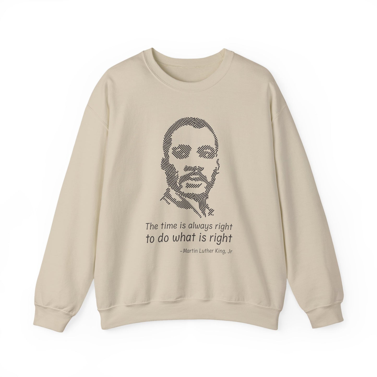 The time is always right Sweatshirts