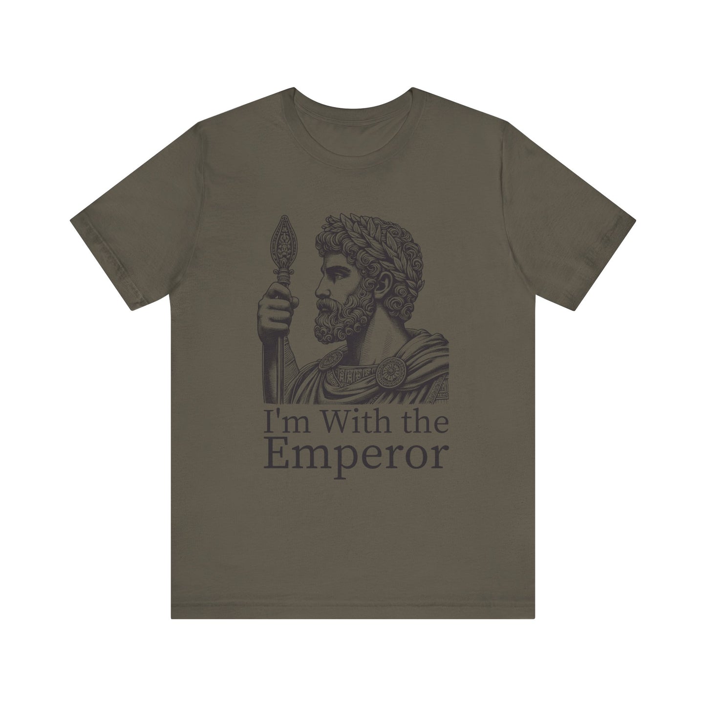 I'm With the Emperor T-Shirt