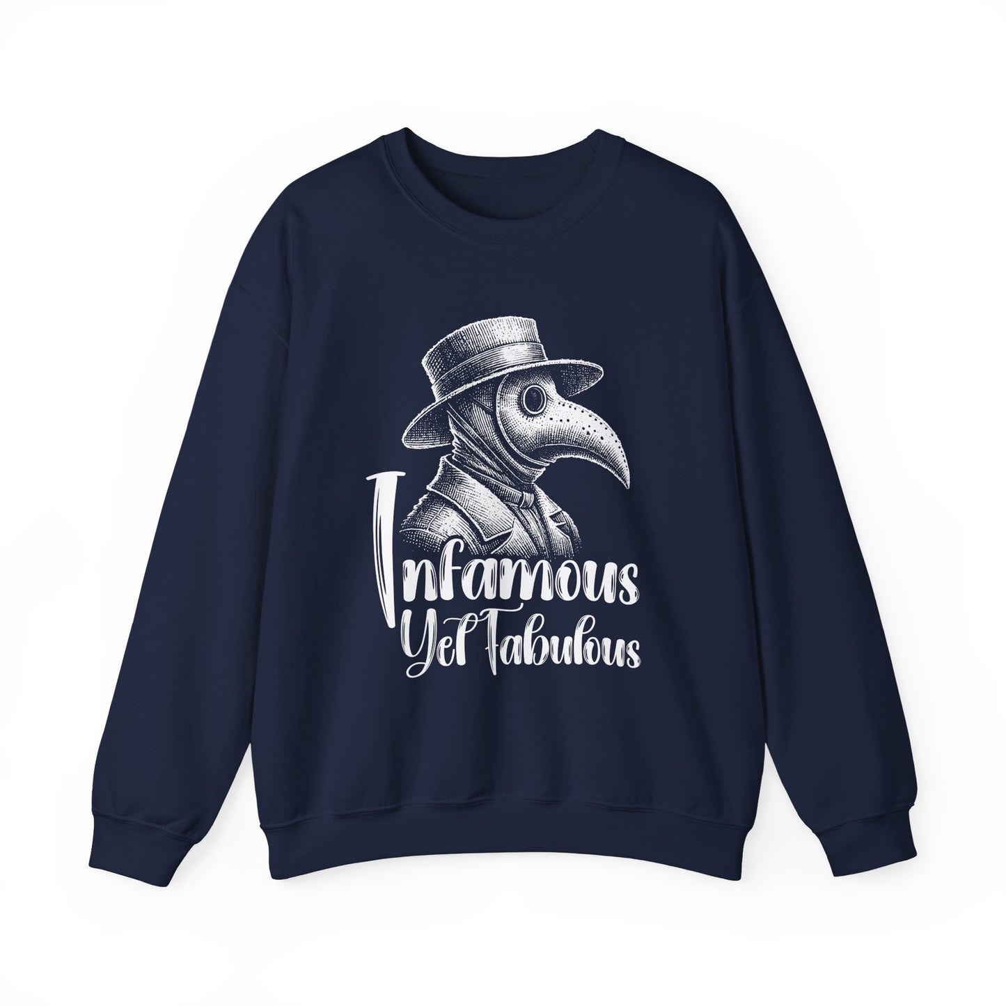 Infamous Yet Fabulous Sweatshirt