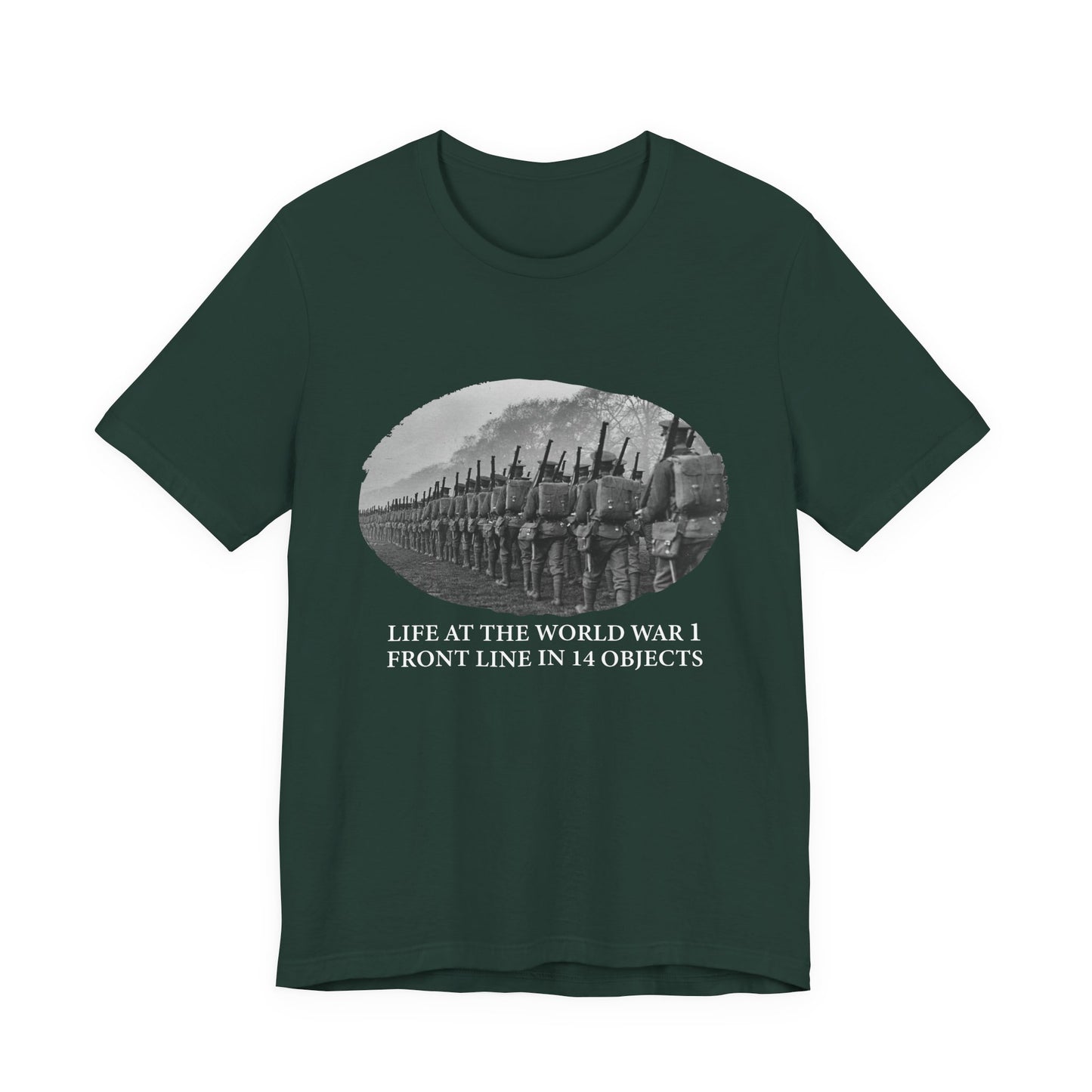 Life At The Front In 14 Objects T-Shirt