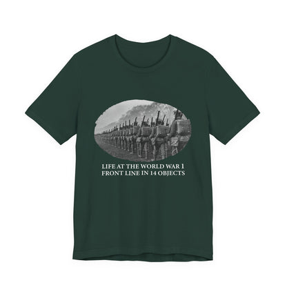 Life At The Front In 14 Objects T-Shirt