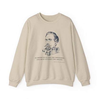 In order to attain the impossible Sweatshirts