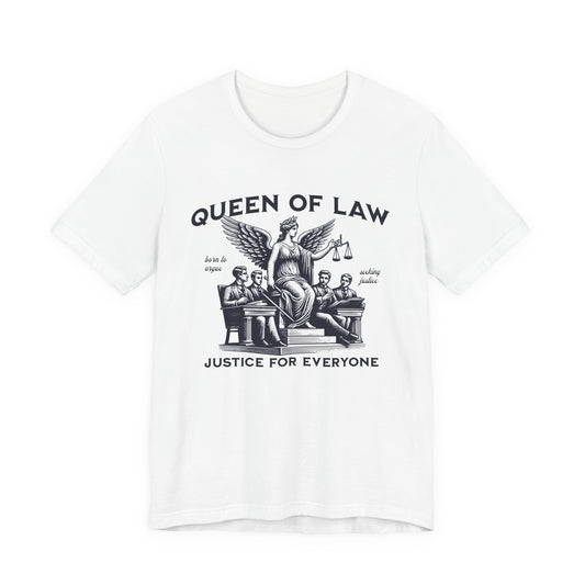 Queen of Law T-Shirt