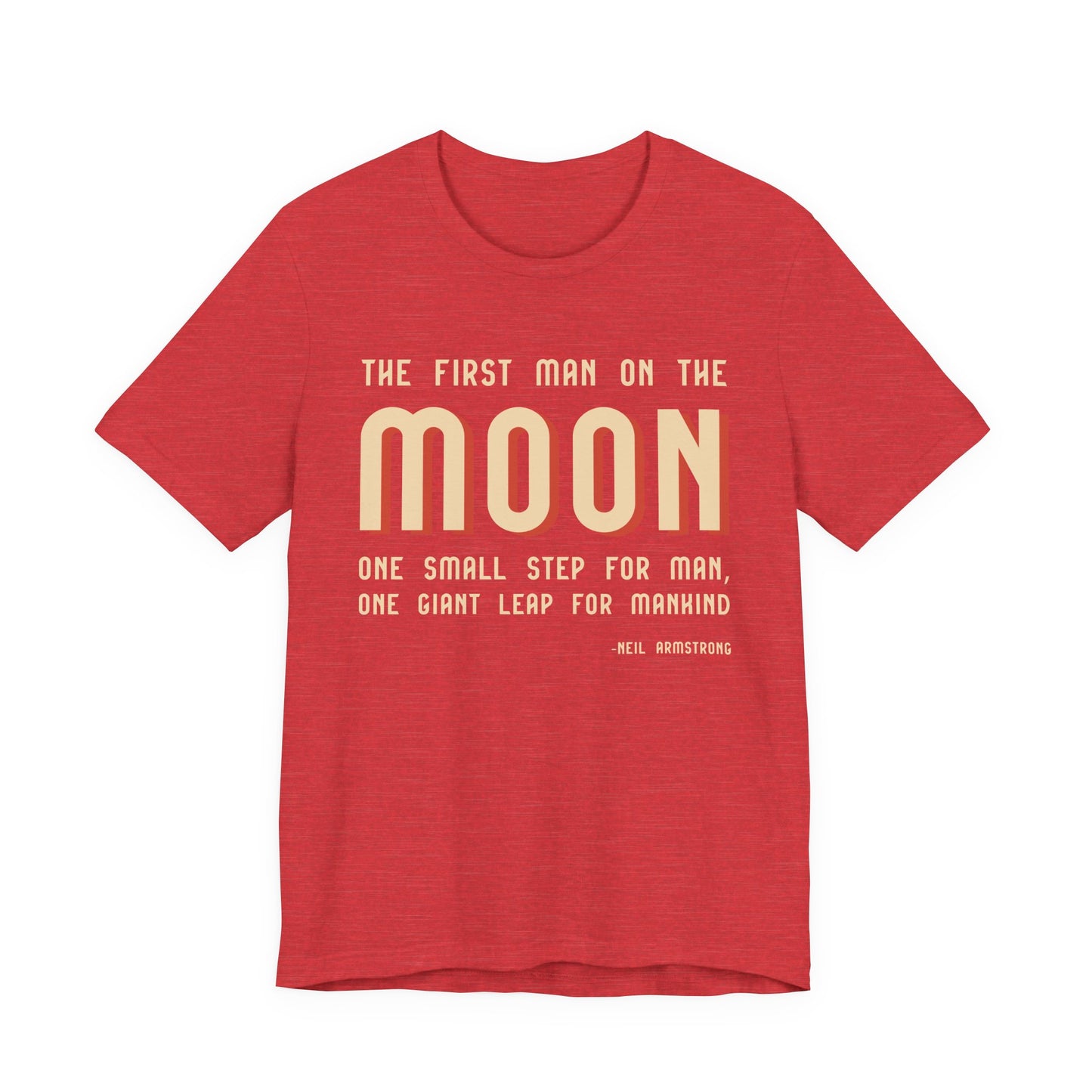 The first man on the moon, Neil Armstrong T-Shirt