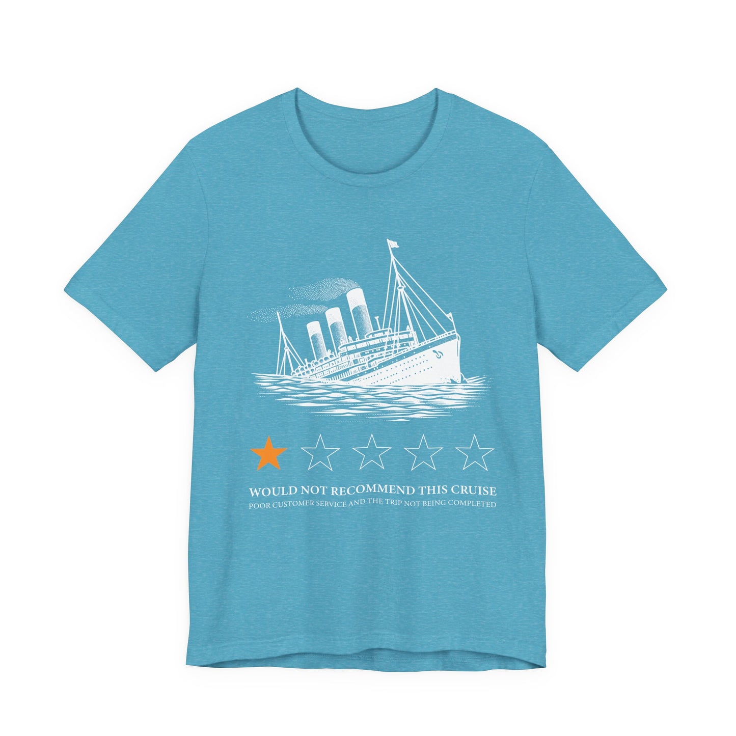 Would not recommend this cruise T-Shirt