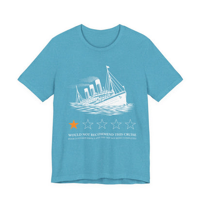 Would not recommend this cruise T-Shirt