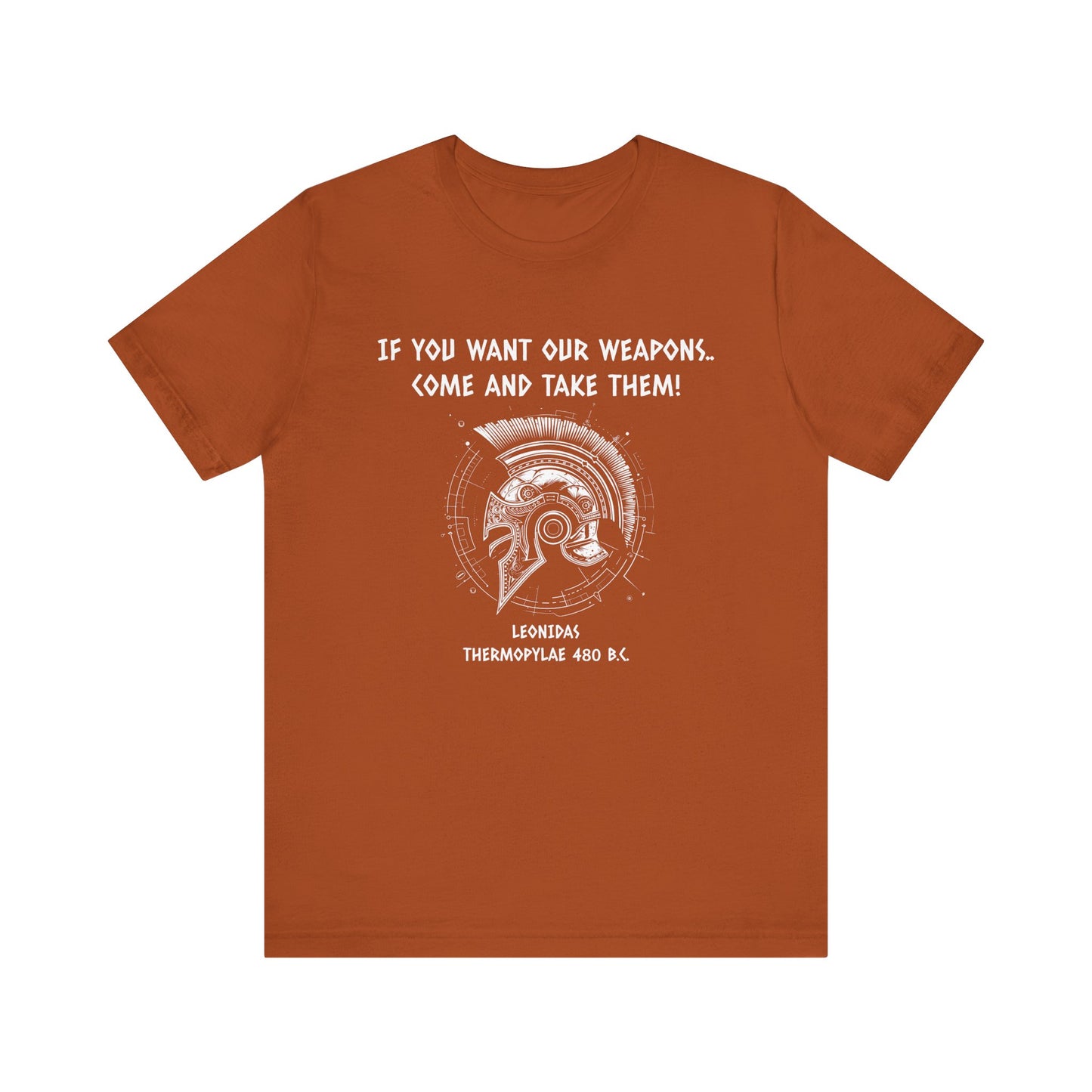 If You Want Our Weapons T-Shirt