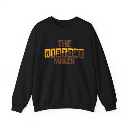 The History Maker Sweatshirt