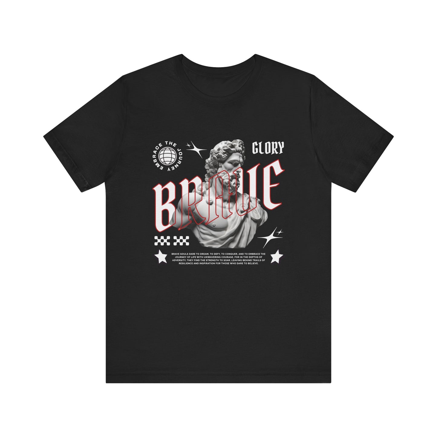 Glory brave T-Shirt